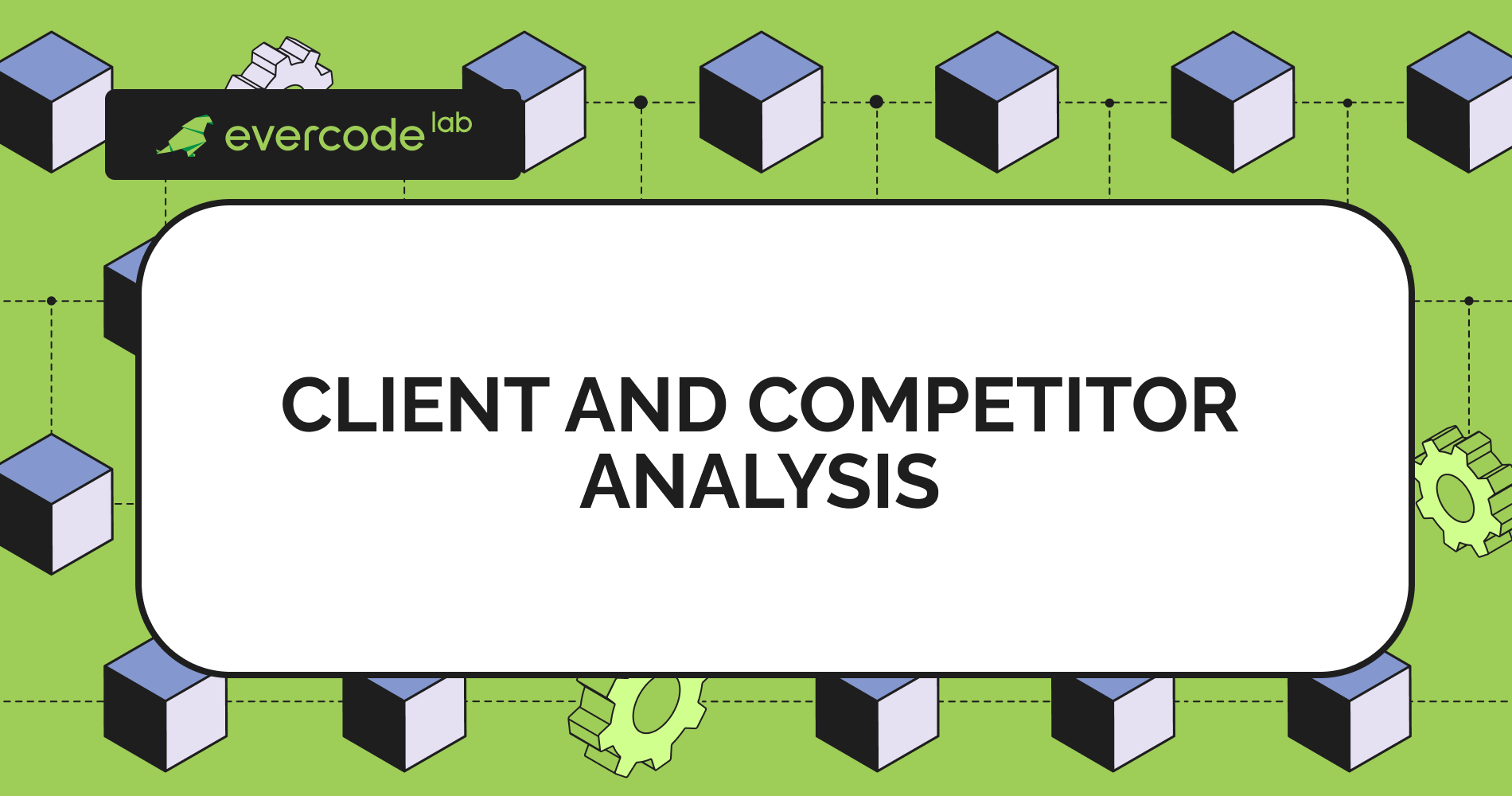 Защищено: Client and Competitor Analysis